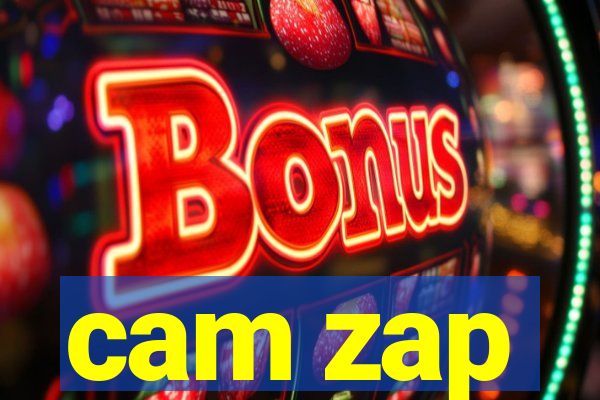 cam zap